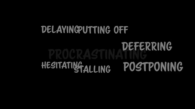 No More Excuses! Steps To Stop Procrastinating